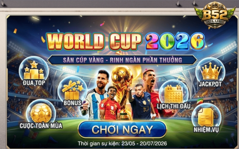 Chương Trình Khuyến Mãi B52Club Hè 2026